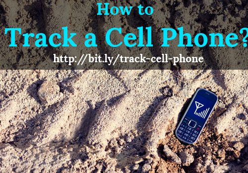 How to Track Your Cellphone Location If It is Lost or Stolen?